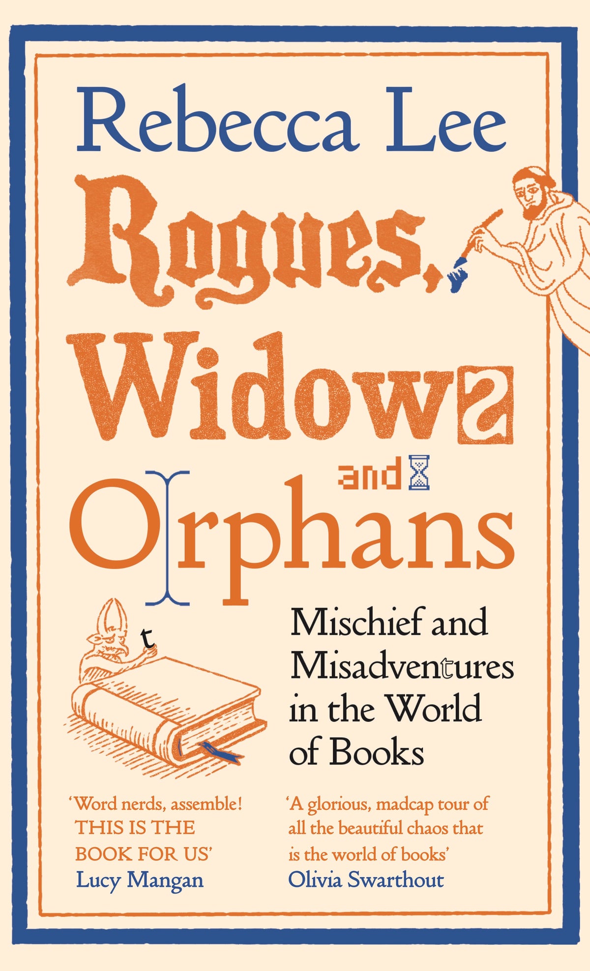 Rogues, Widows and Orphans