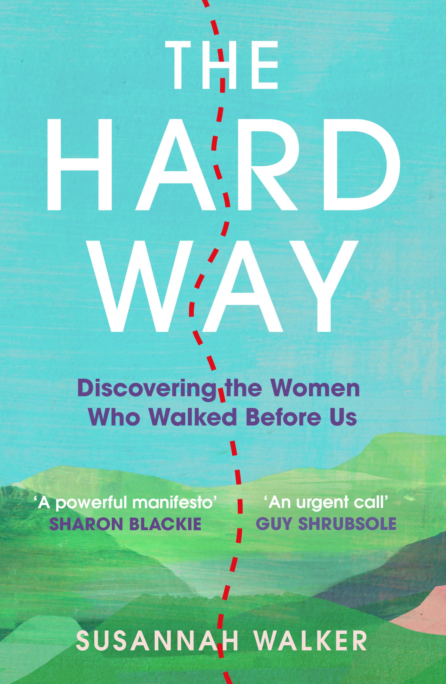 The Hard Way