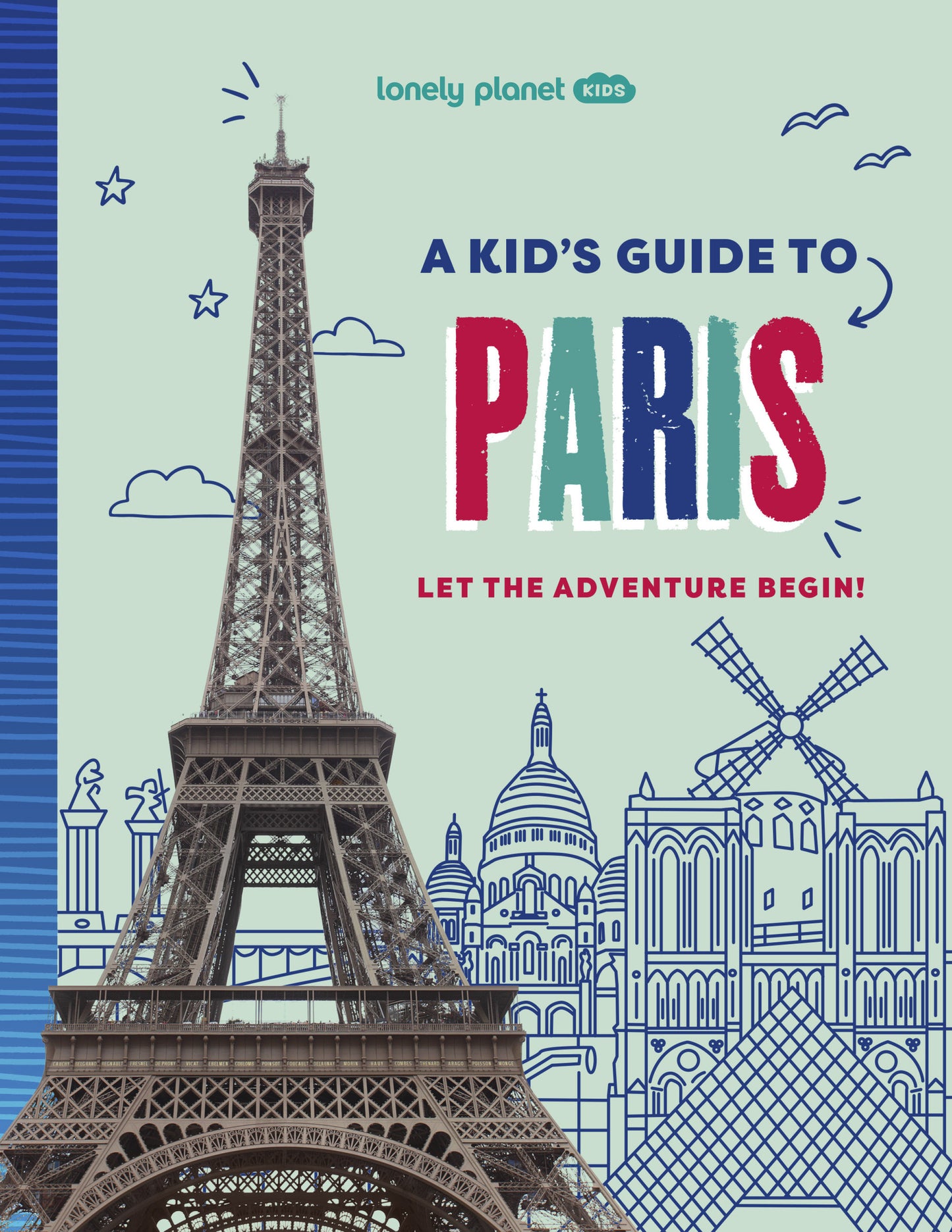 Lonely Planet A Kid's Guide to Paris