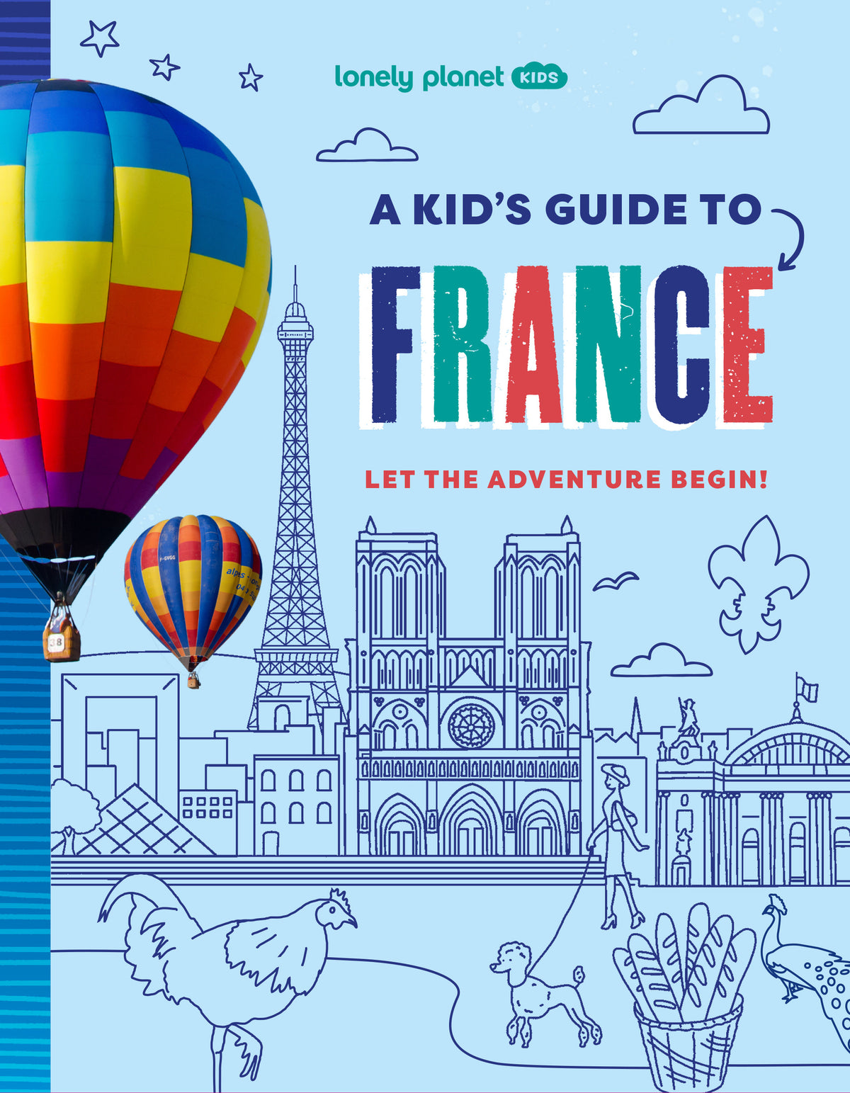Lonely Planet A Kid's Guide to France