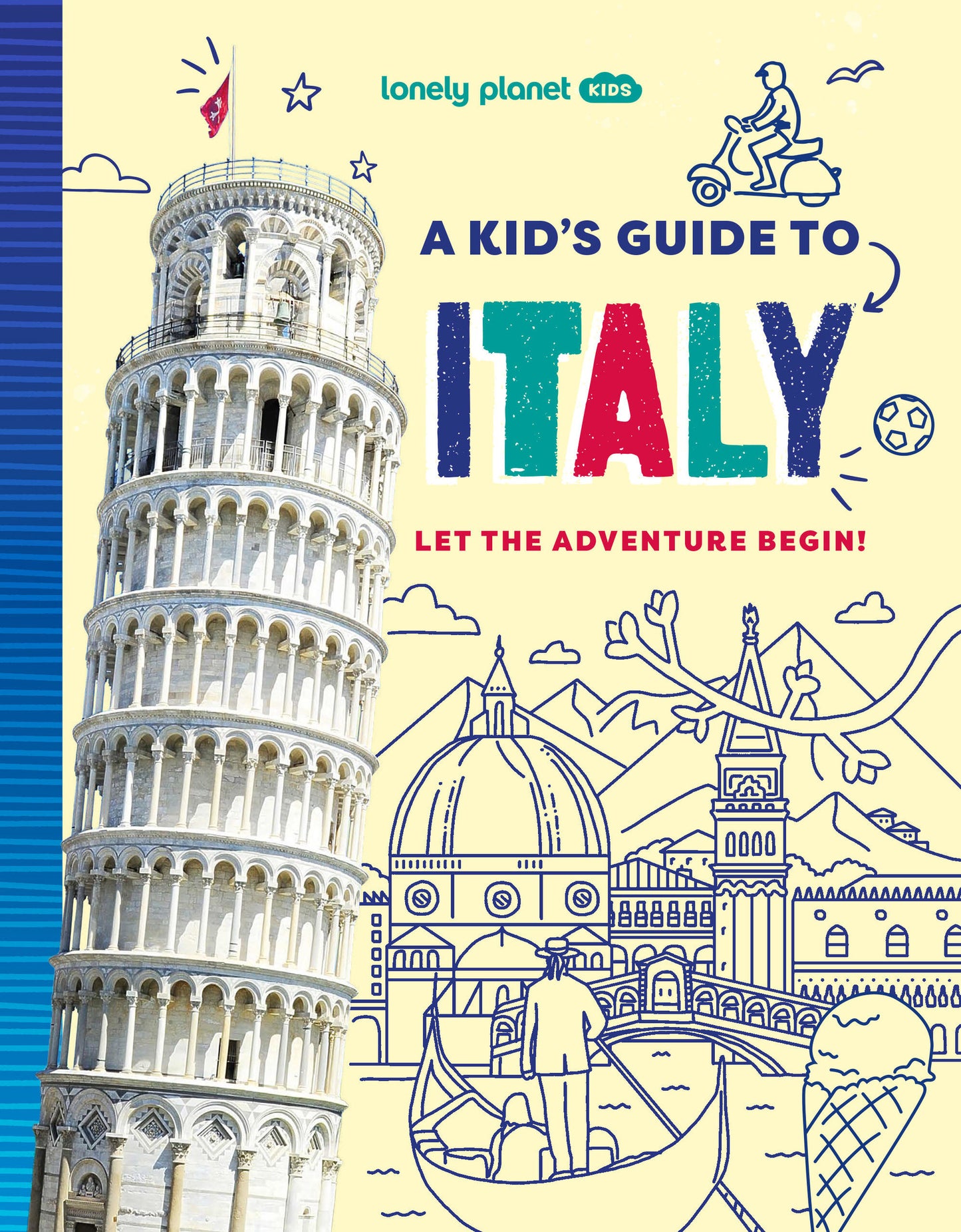 Lonely Planet A Kid's Guide to Italy