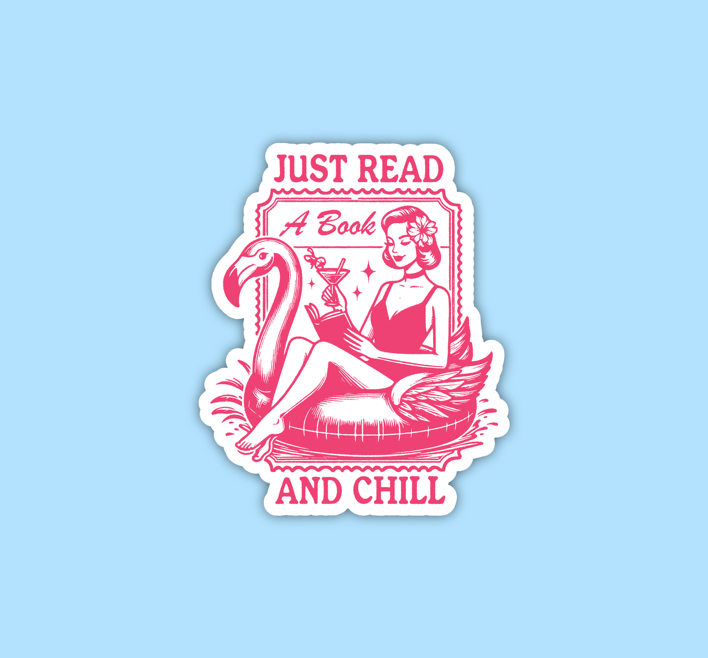 Read a book and chill, Reader sticker, Bookish sticker