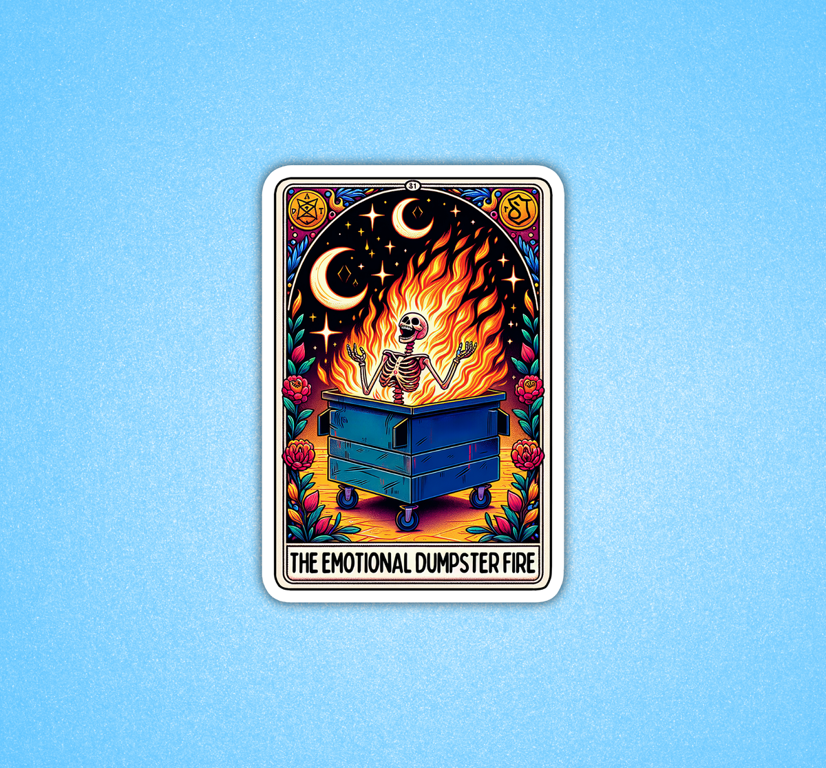 Emotional dumpster fire, Funny sticker, Tarot sticker