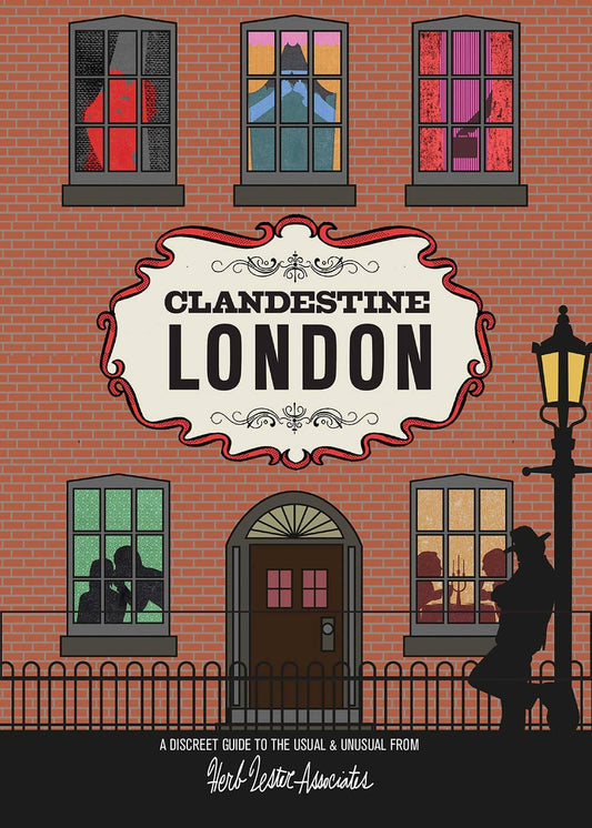 Clandestine London