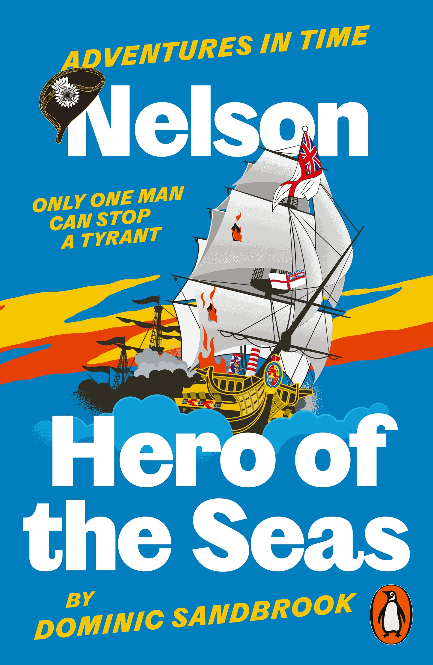 Adventures in Time: Nelson, Hero of the Seas