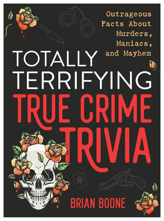 Totally Terrifying True Crime Trivia