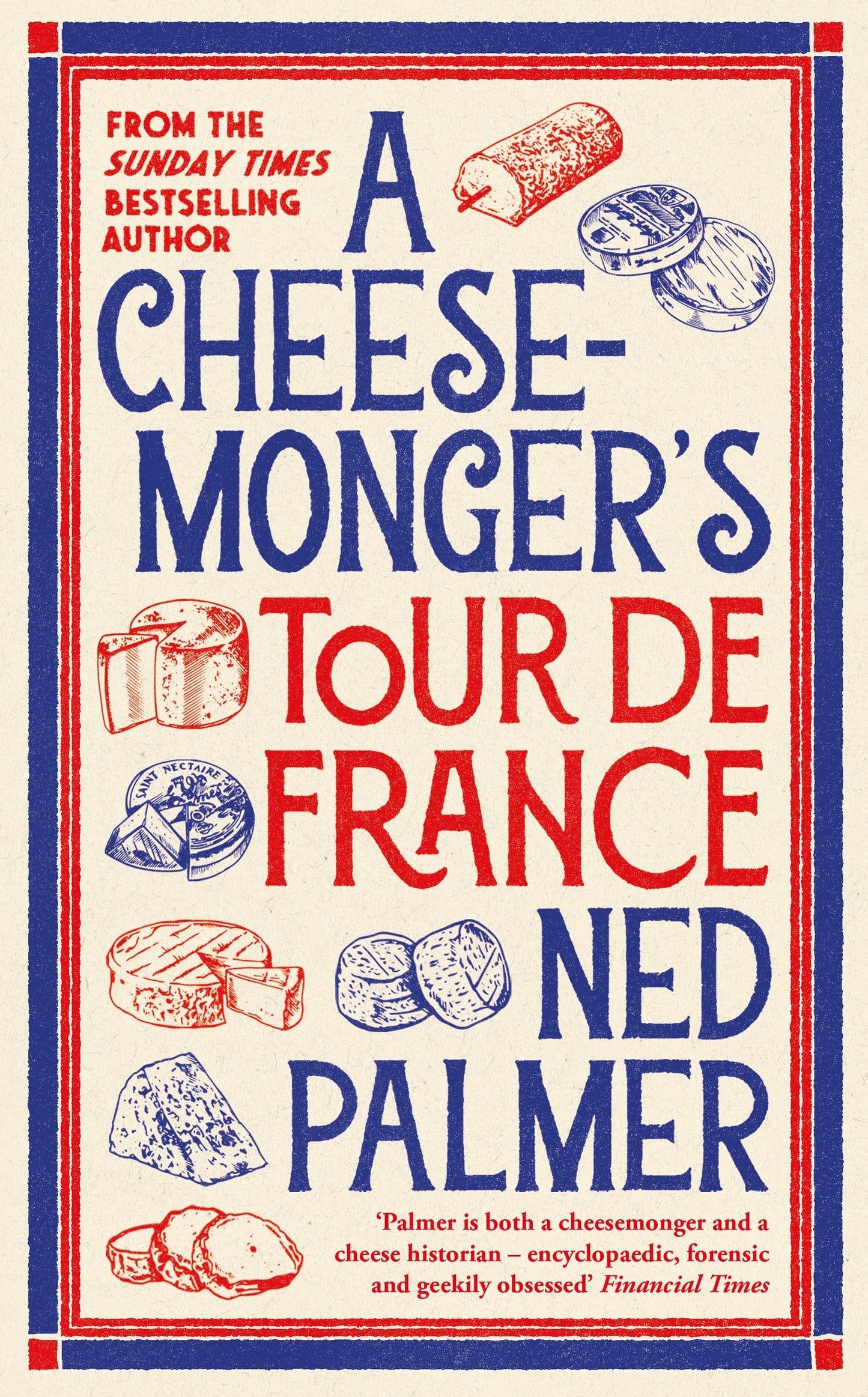 A Cheesemonger's Tour de France