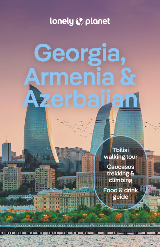 Lonely Planet Georgia, Armenia &amp; Azerbaijan 8 8th Ed.