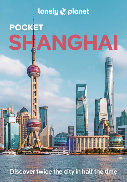 Lonely Planet Pocket Shanghai 5 5th Ed.