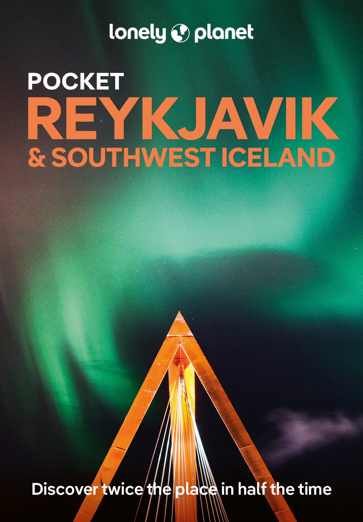 Lonely Planet Pocket Reykjavik &amp; Southwest Iceland 5 5th Ed.