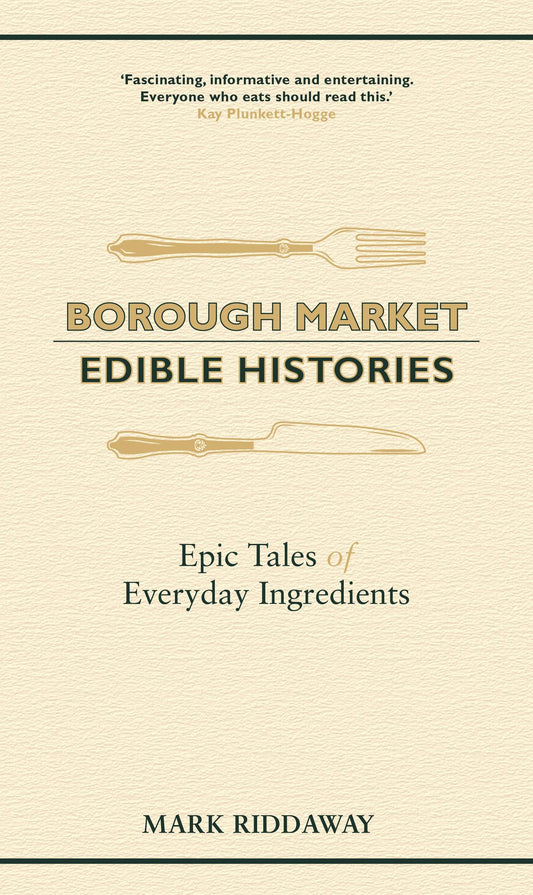 Borough Market: Edible Histories