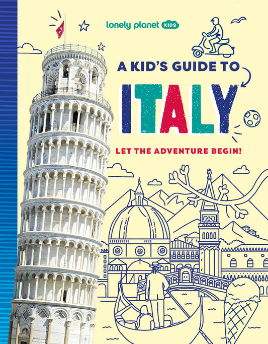 Lonely Planet A Kid's Guide to Italy