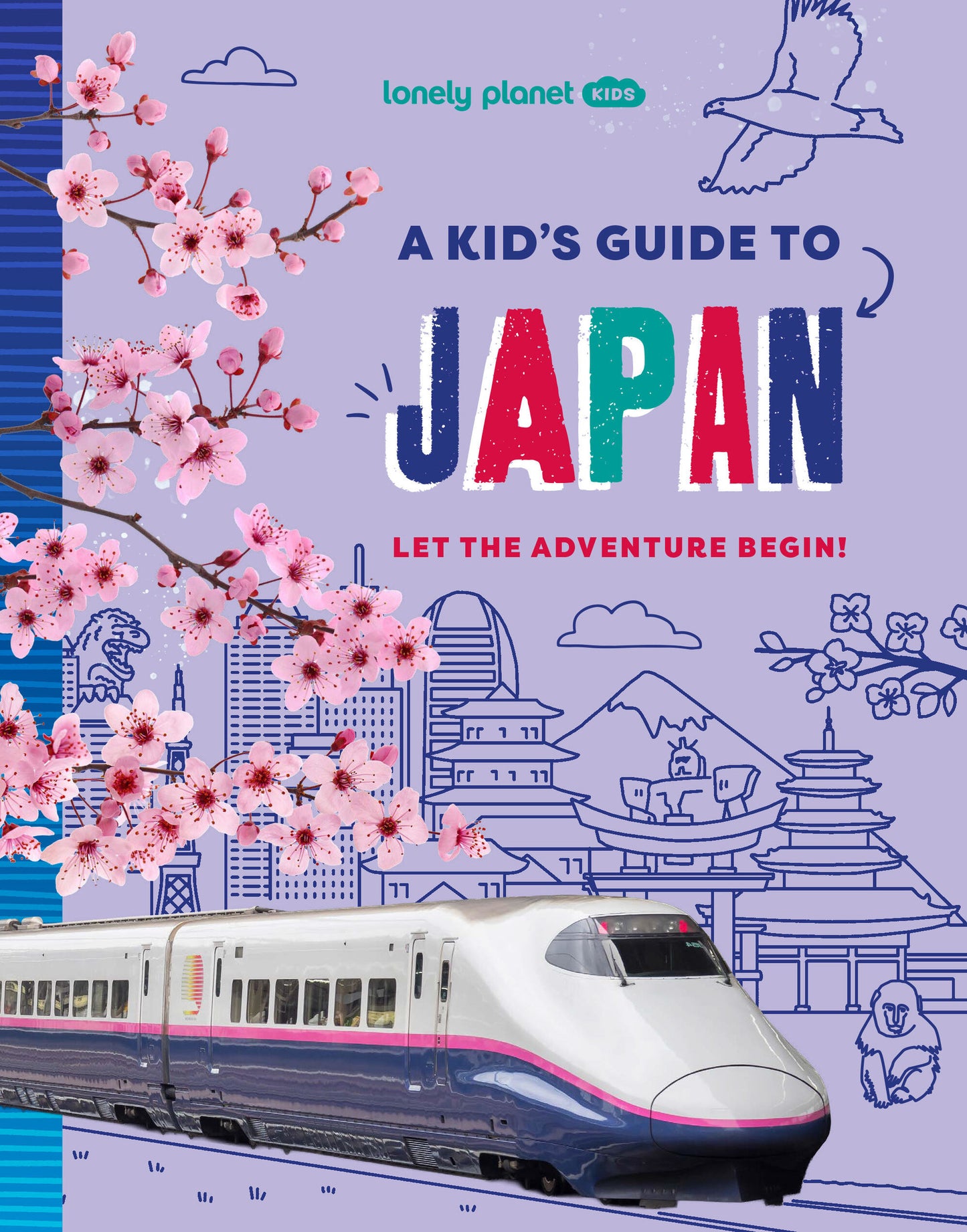 Lonely Planet A Kid's Guide to Japan