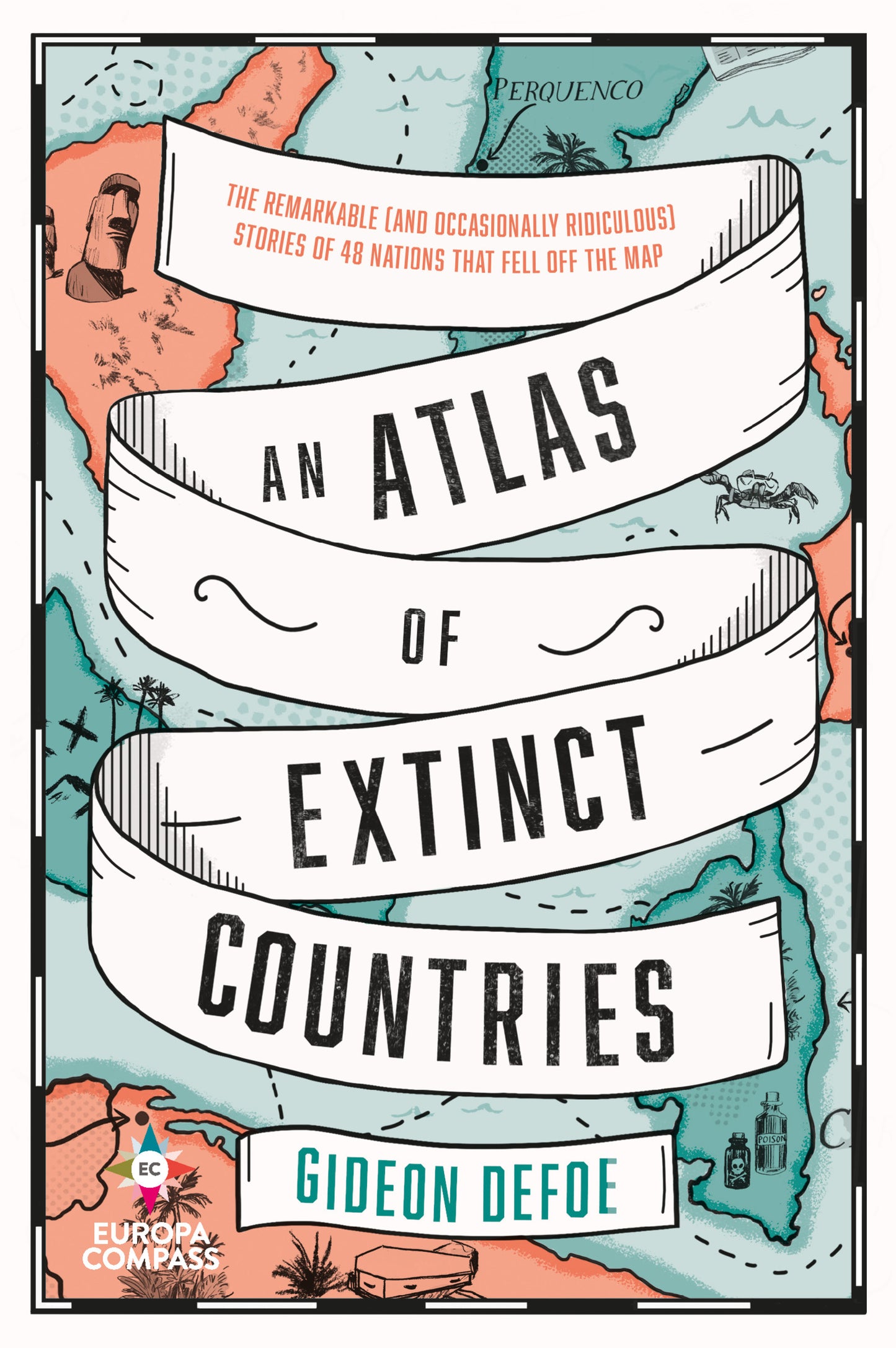 An Atlas of Extinct Countries