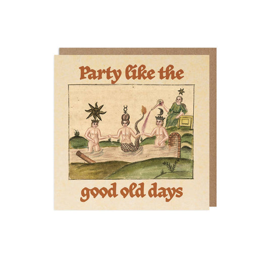Card – Party Like the Good Old Days