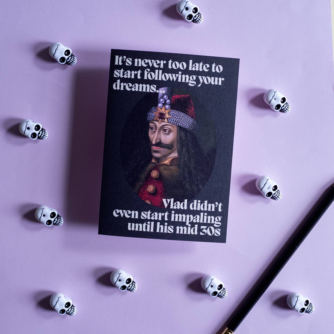 Funny Encouragement Card - Vlad the Impaler